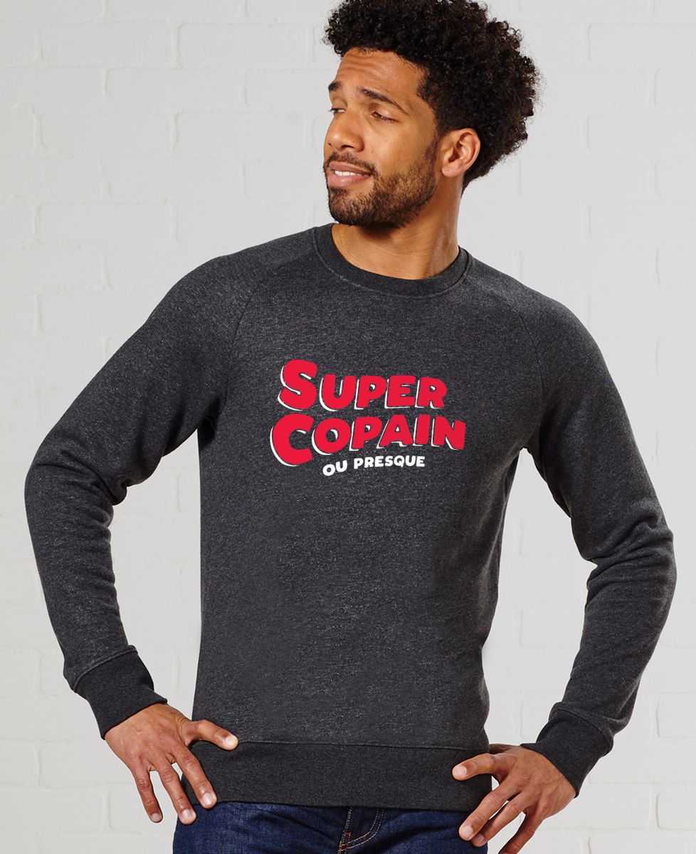 Sweatshirt homme Super copain - Cadeaux Couple