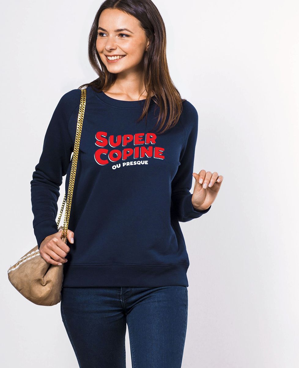 Sweatshirt femme Super copine - Cadeaux Couple, EVJF