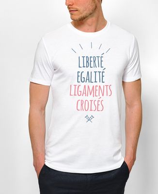 T-Shirt homme Liberté Égalité Ligaments croisés