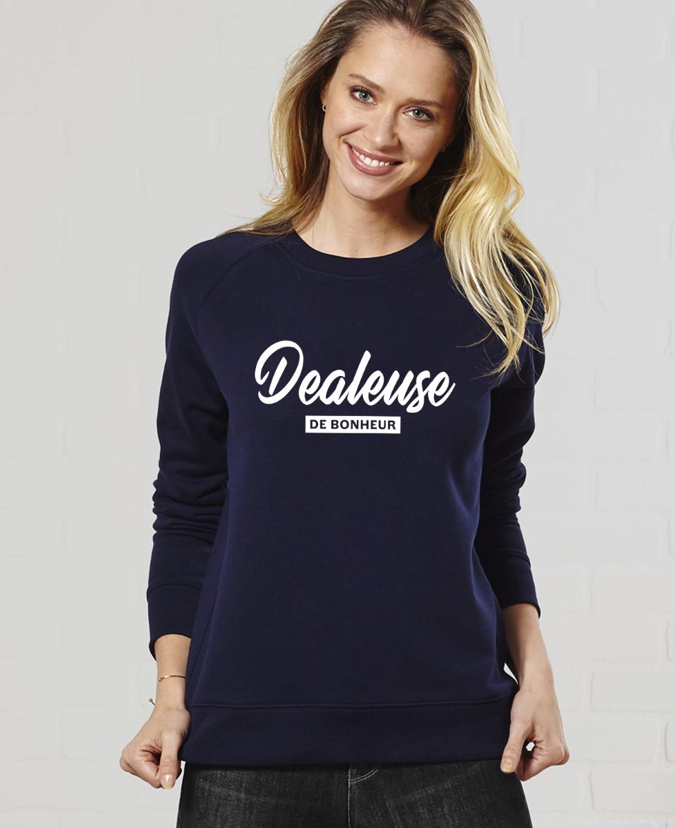 Sweatshirt femme Dealeuse de bonheur II - Cadeaux Couple, EVJF