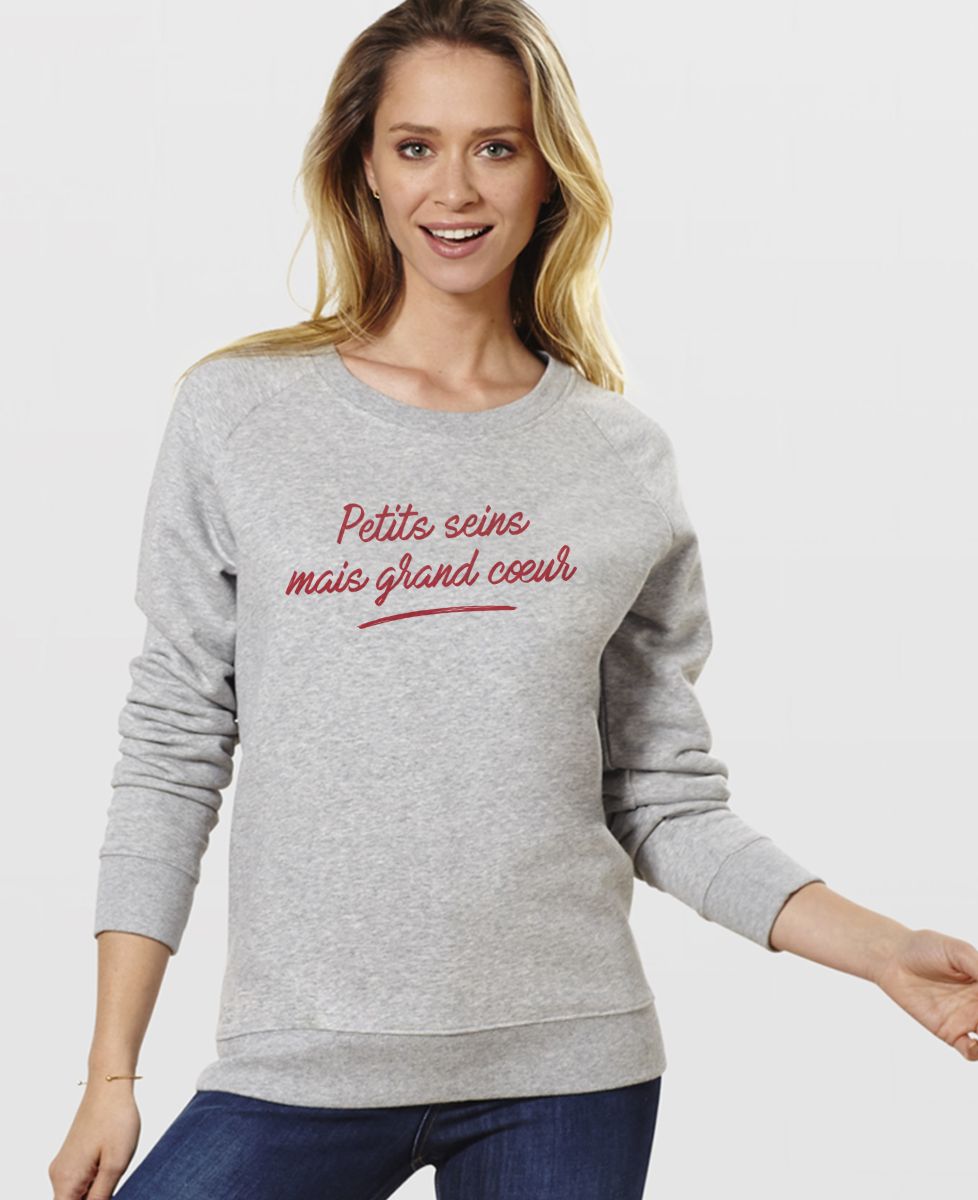 Sweatshirt femme Petits seins mais grand coeur - Cadeaux Maman, Cadeaux Couple
