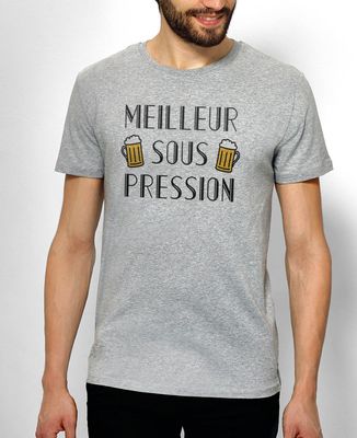 T-Shirt homme Meilleur sous pression