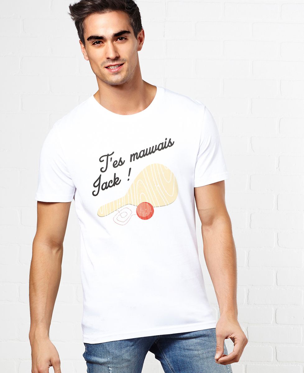 T-shirt homme T'es mauvais Jack