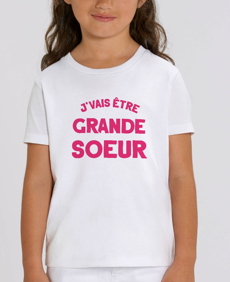 T-shirt enfant J'vais être grande soeur - Cadeau Soeur