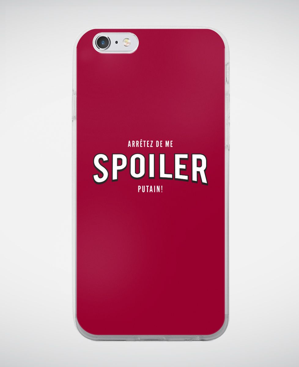 Coque smartphone Arrêtez de me spoiler