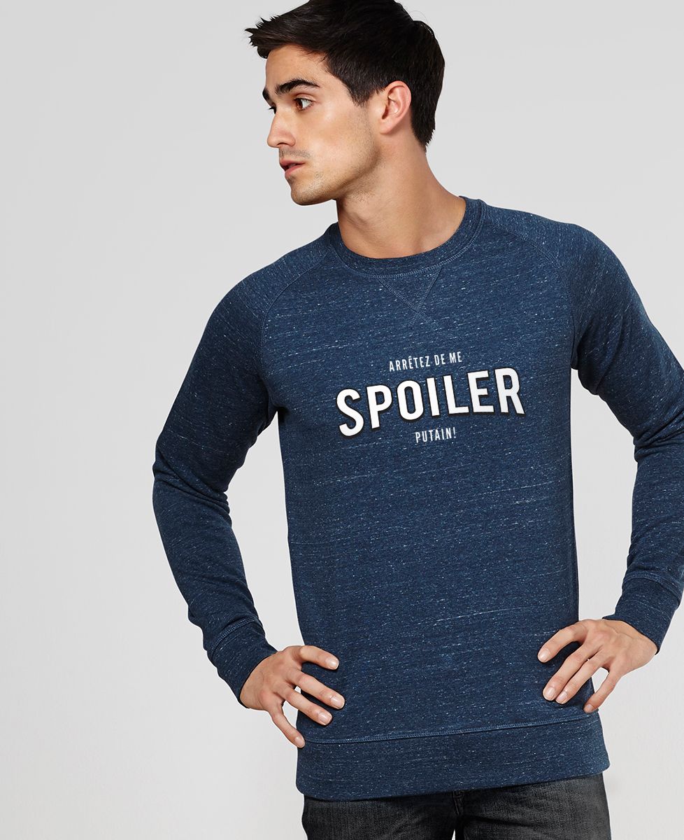 Sweatshirt homme Arrêtez de me spoiler