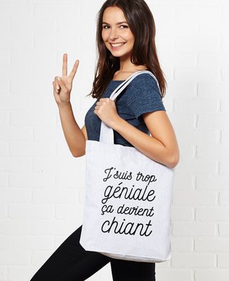 Tote bag J'suis trop géniale