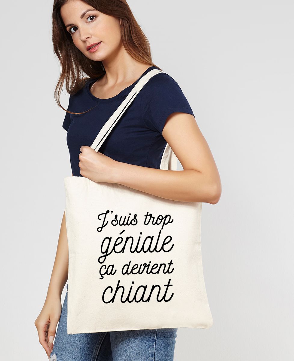 Tote bag J'suis trop géniale