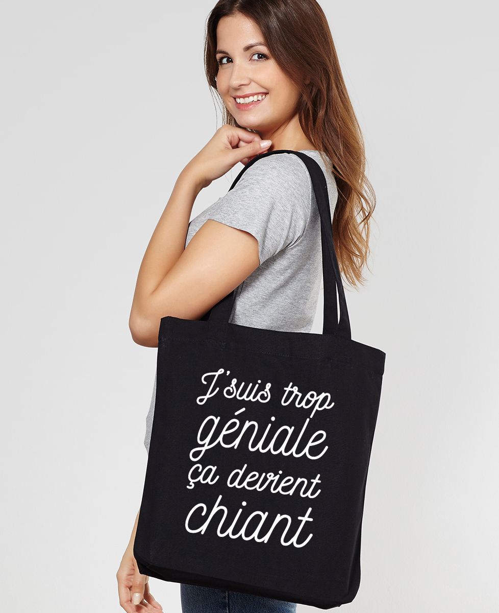 Tote bag J'suis trop géniale