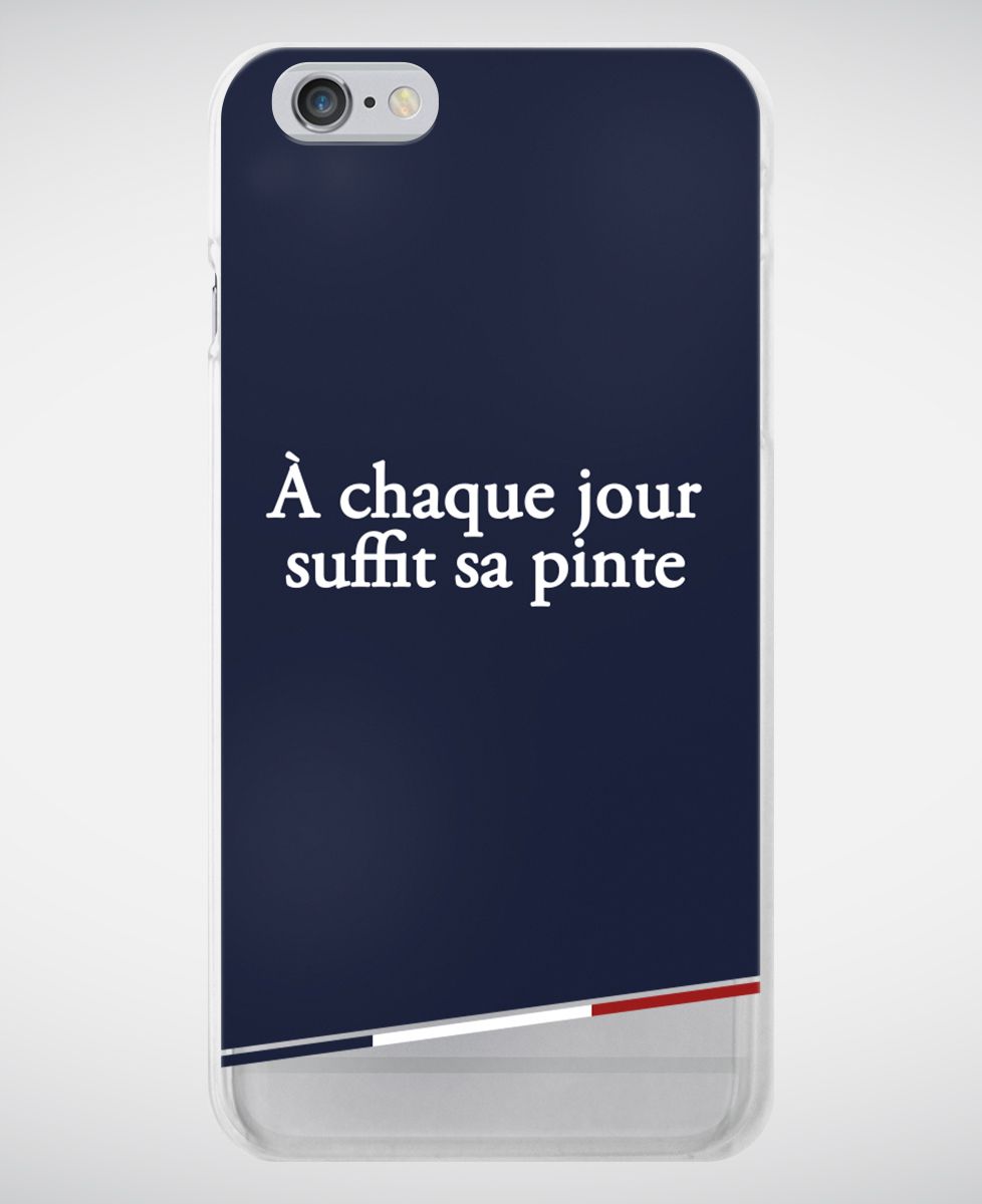 Coque smartphone À chaque jour suffit sa pinte