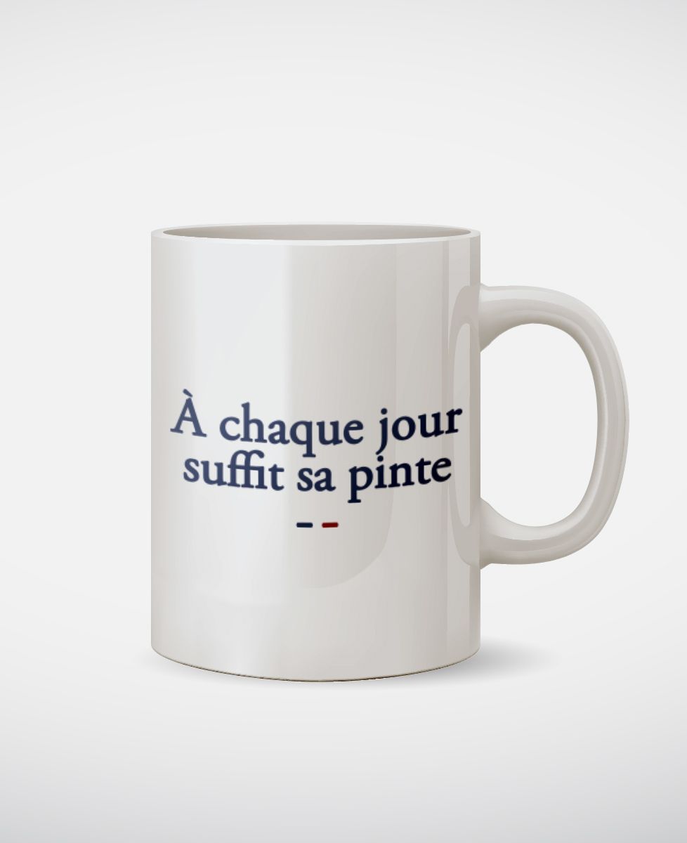 Mug À chaque jour suffit sa pinte - Apéro