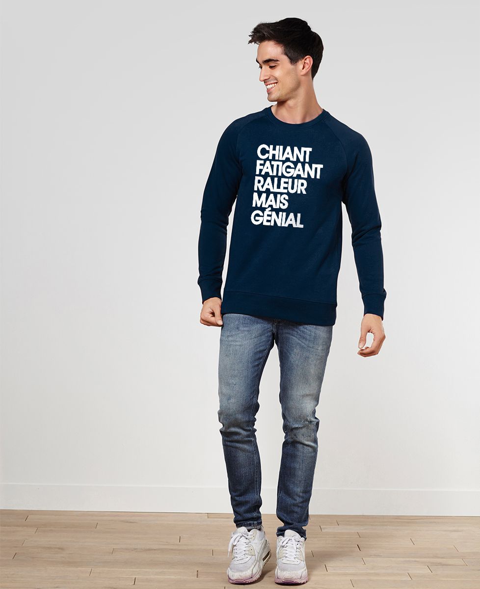 Sweatshirt homme Chiant fatiguant râleur mais génial