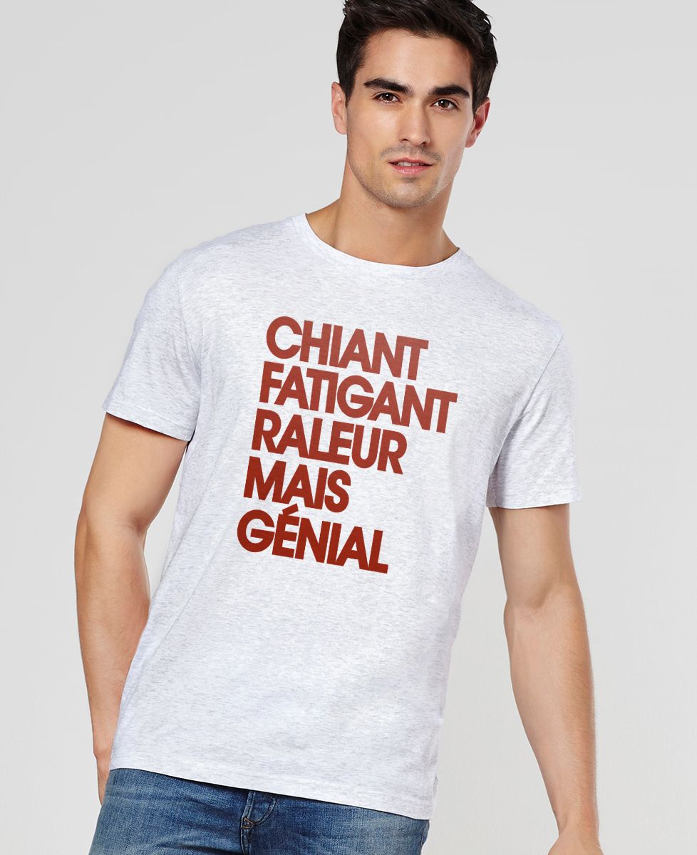 T-Shirt homme Chiant fatiguant râleur mais génial