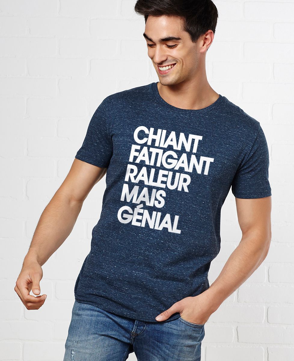 T-Shirt homme Chiant fatiguant râleur mais génial