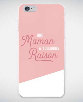 Coque smartphone Une maman a toujours raison