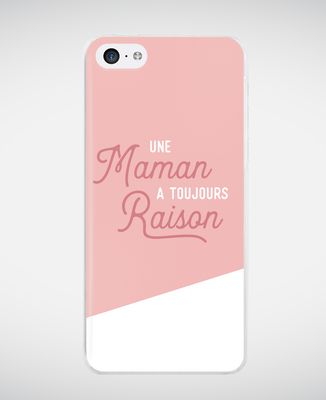 Coque smartphone Une maman a toujours raison