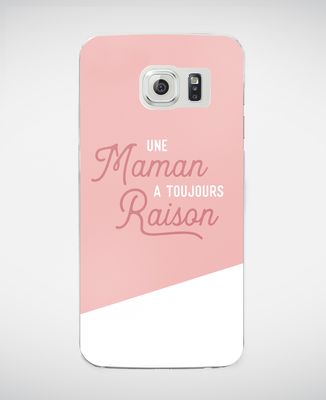 Coque smartphone Une maman a toujours raison