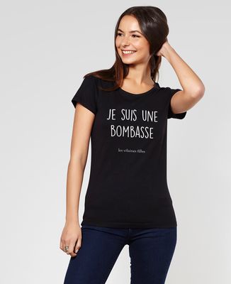 T-Shirt femme Je suis une bombasse