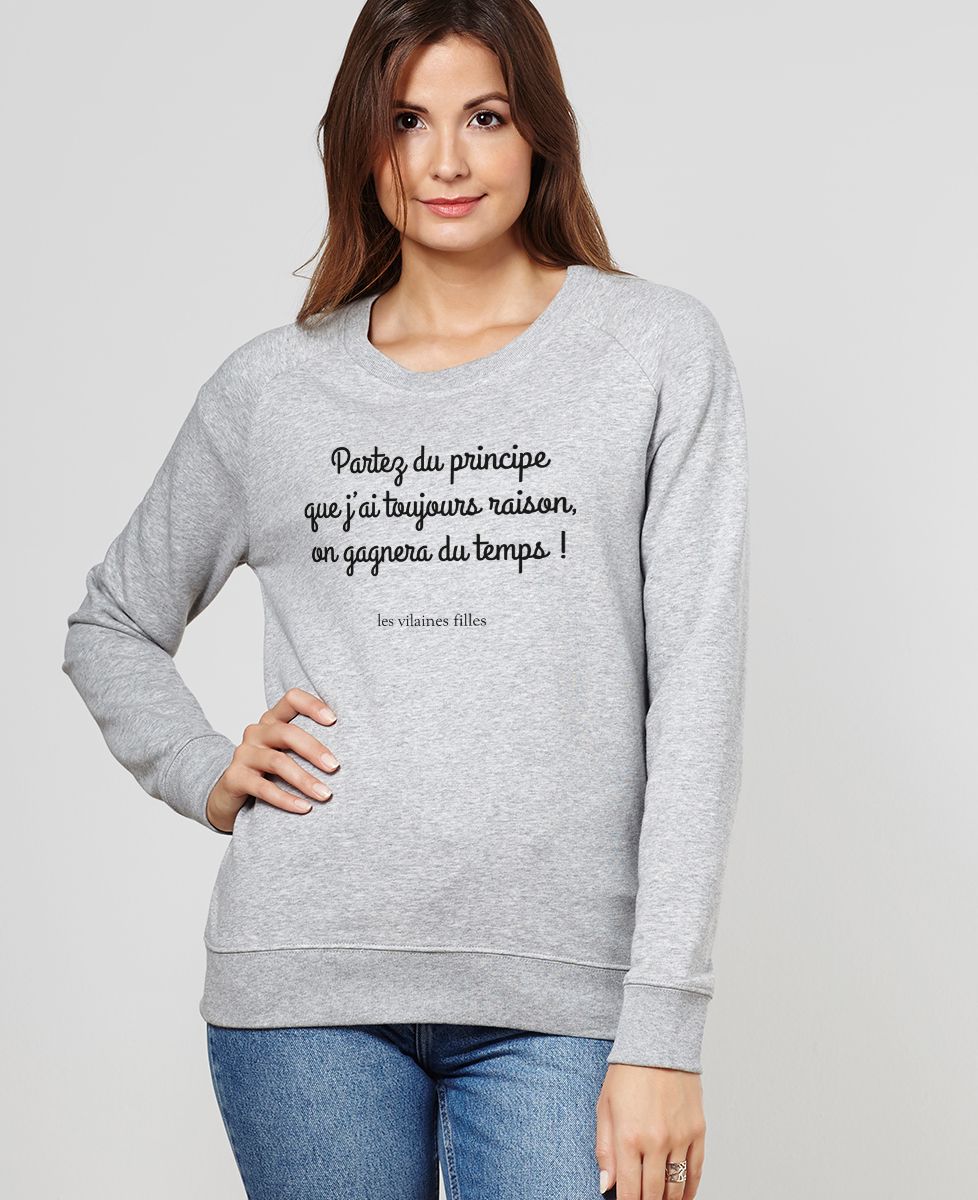 Sweatshirt femme Partez du principe