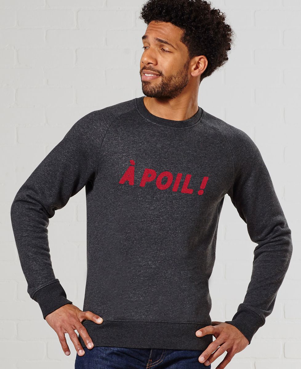 Sweatshirt homme A poil - Cadeaux Couple