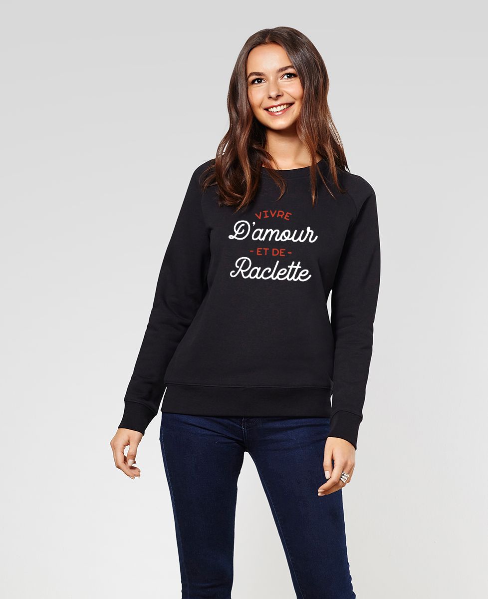 Sweatshirt femme Vivre d'amour et de raclette