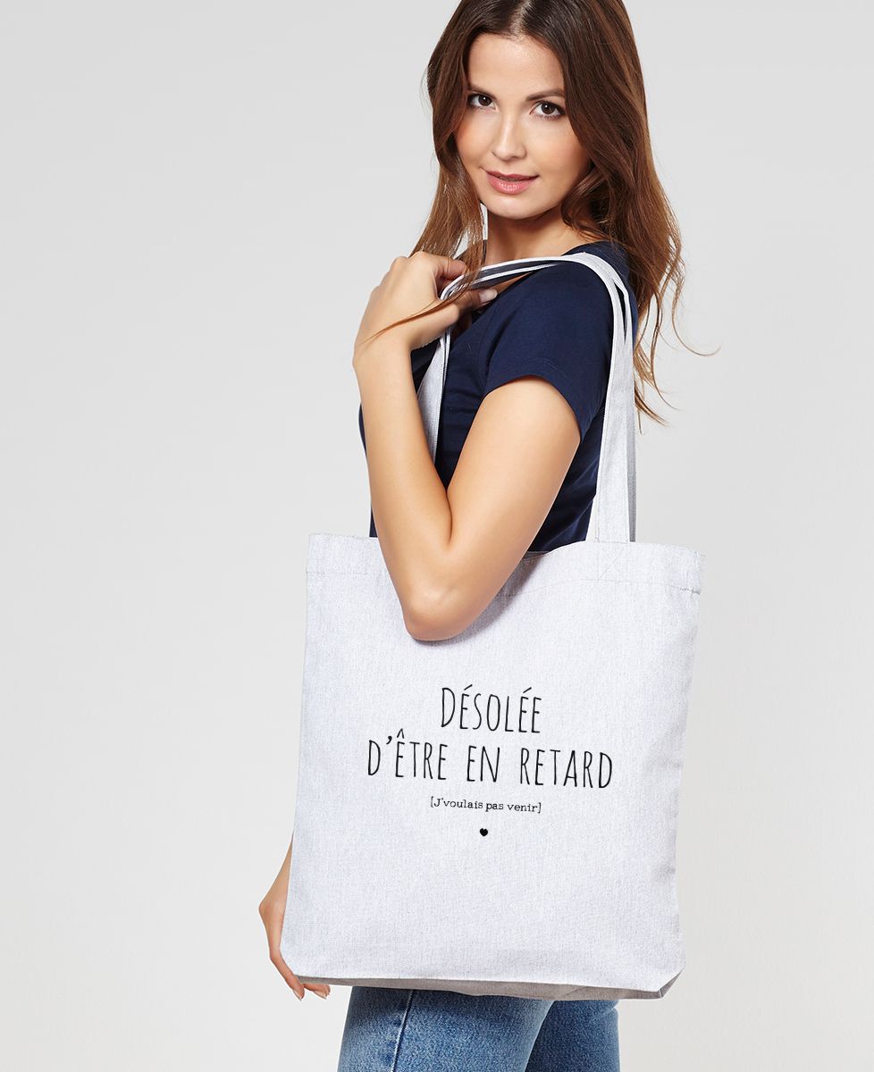 Tote bag Désolé d'être en retard