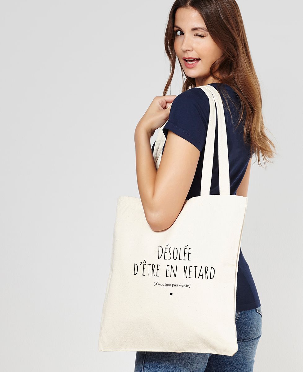 Tote bag Désolé d'être en retard