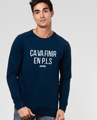 Sweatshirt homme Ça va finir en PLS