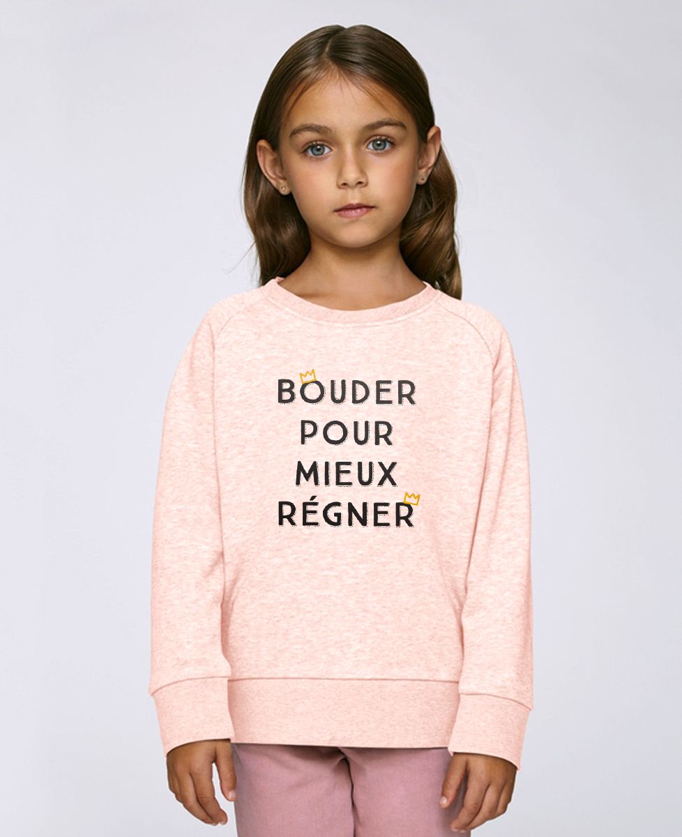 Sweatshirt enfant Bouder pour mieux régner