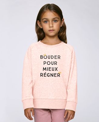 Sweatshirt enfant Bouder pour mieux régner