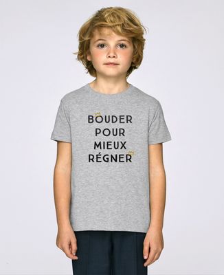 T-Shirt enfant Bouder pour mieux régner