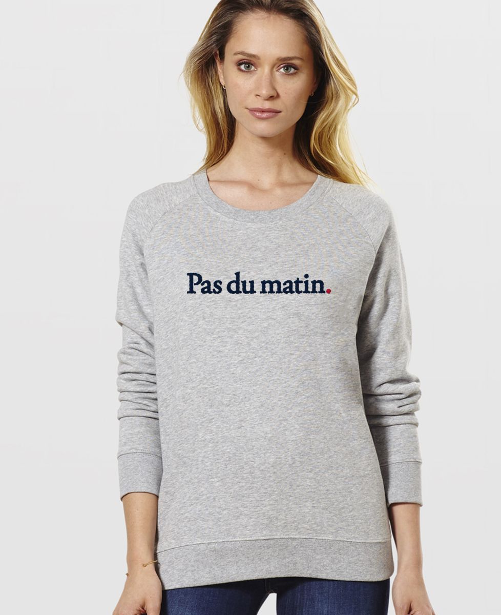 Sweatshirt femme Pas du matin (brodé)
