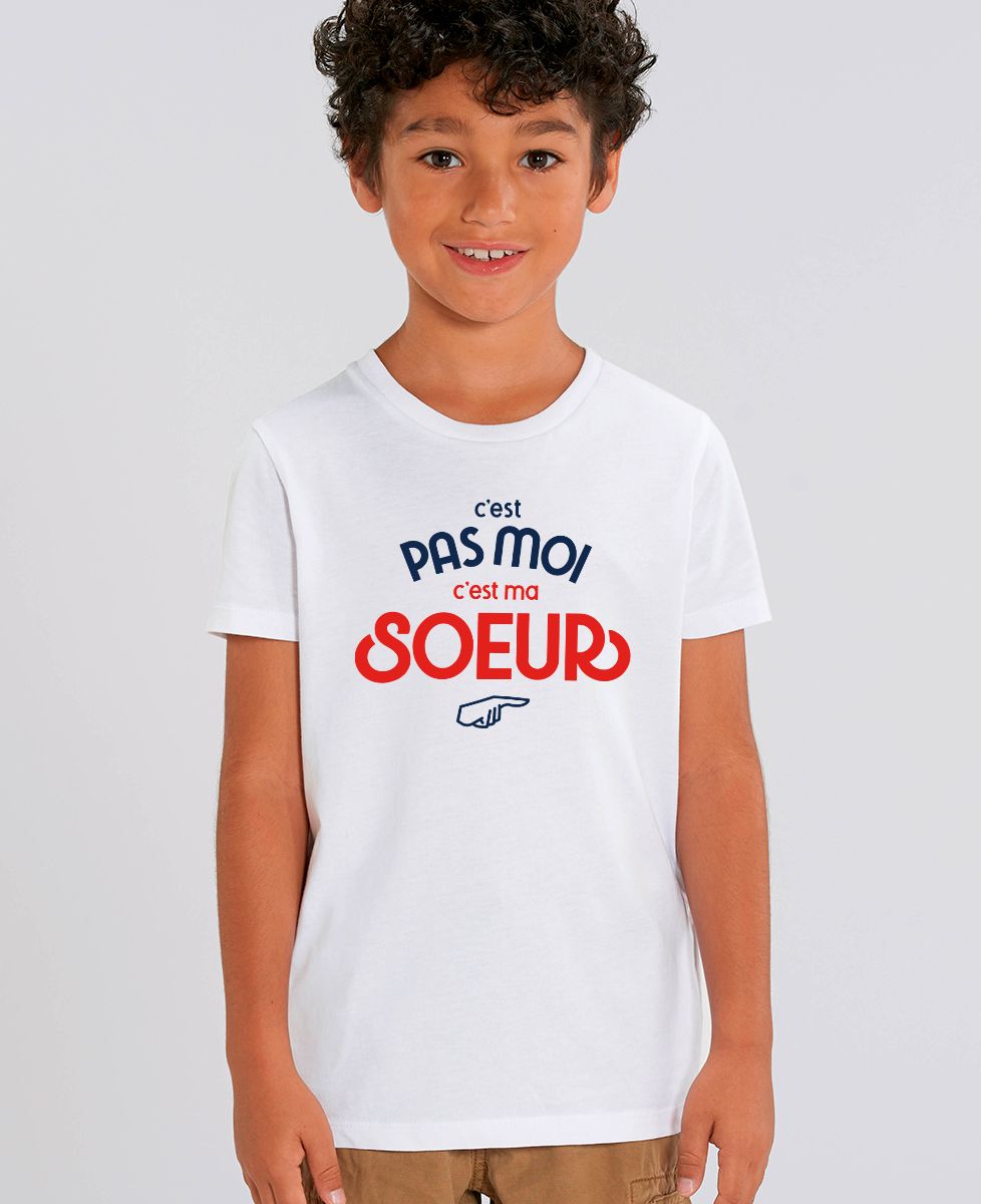 T-shirt enfant C'est pas moi c'est ma soeur - Cadeau Soeur