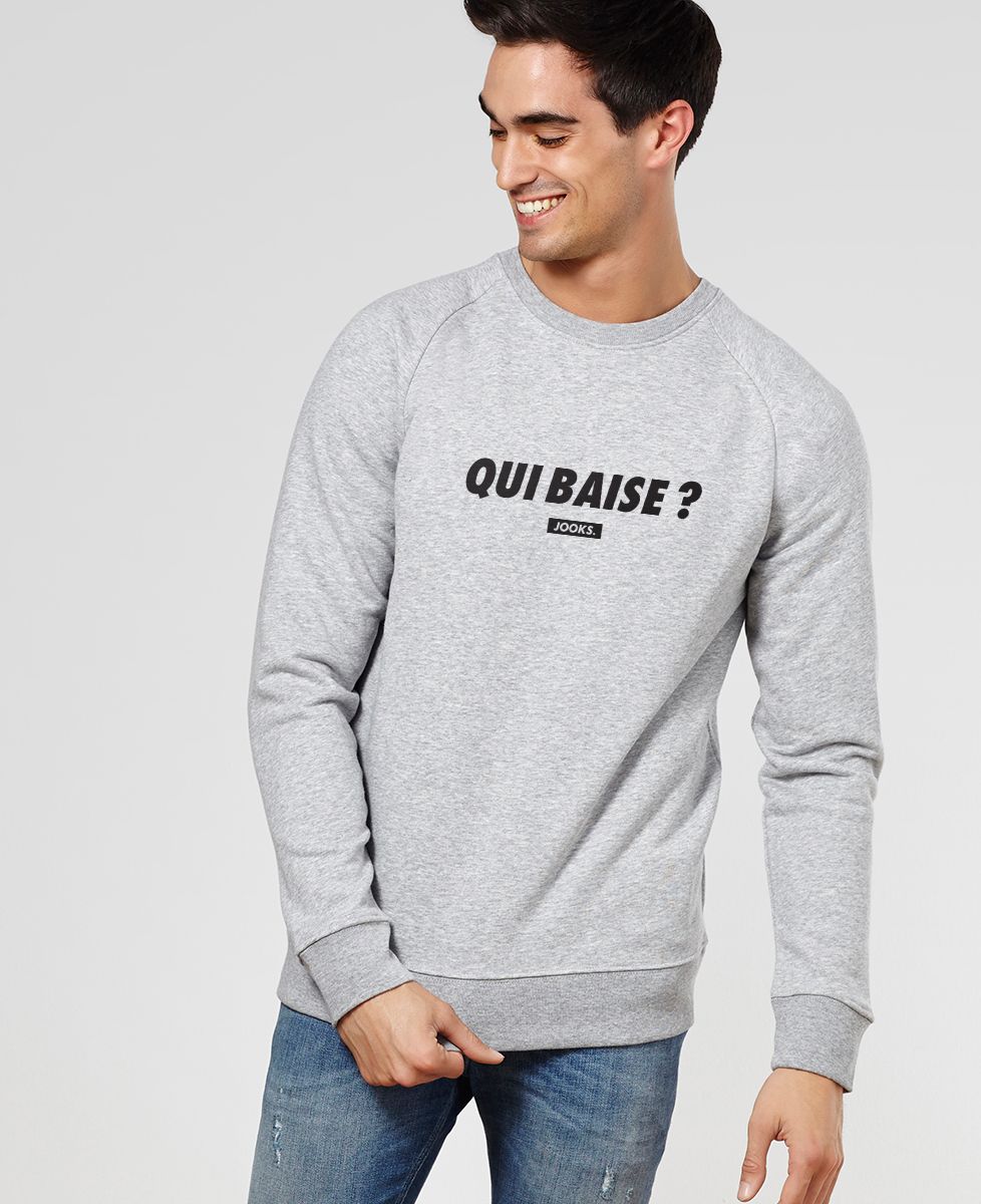 Sweatshirt homme Qui baise ?