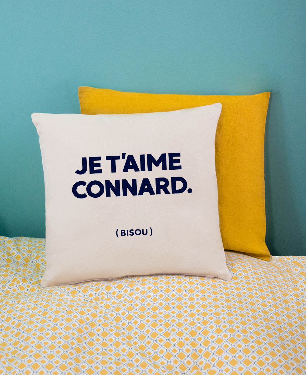 Coussin Je t'aime Connard - Cadeaux Couple, Mariage