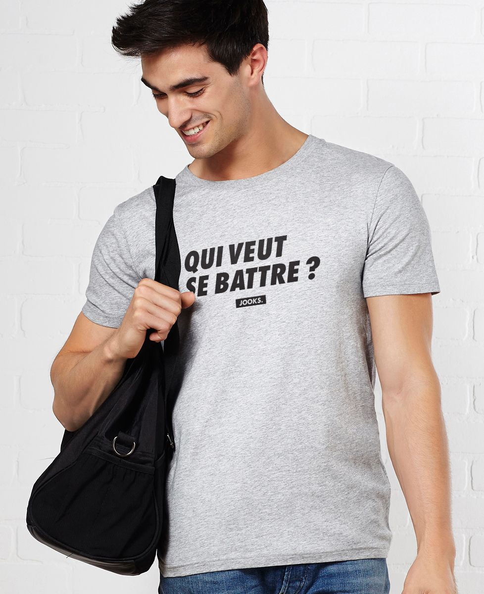 T-Shirt homme Qui veut se battre ?
