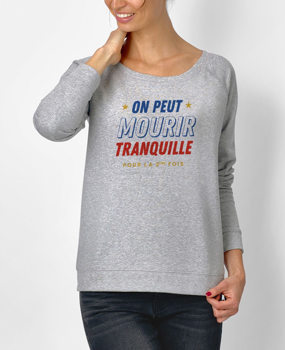 Sweatshirt femme On peut mourir tranquille - Sport, Football