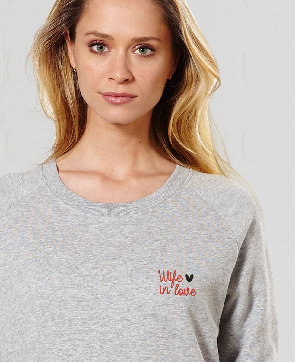 Sweatshirt femme Wife in love - Cadeaux Couple