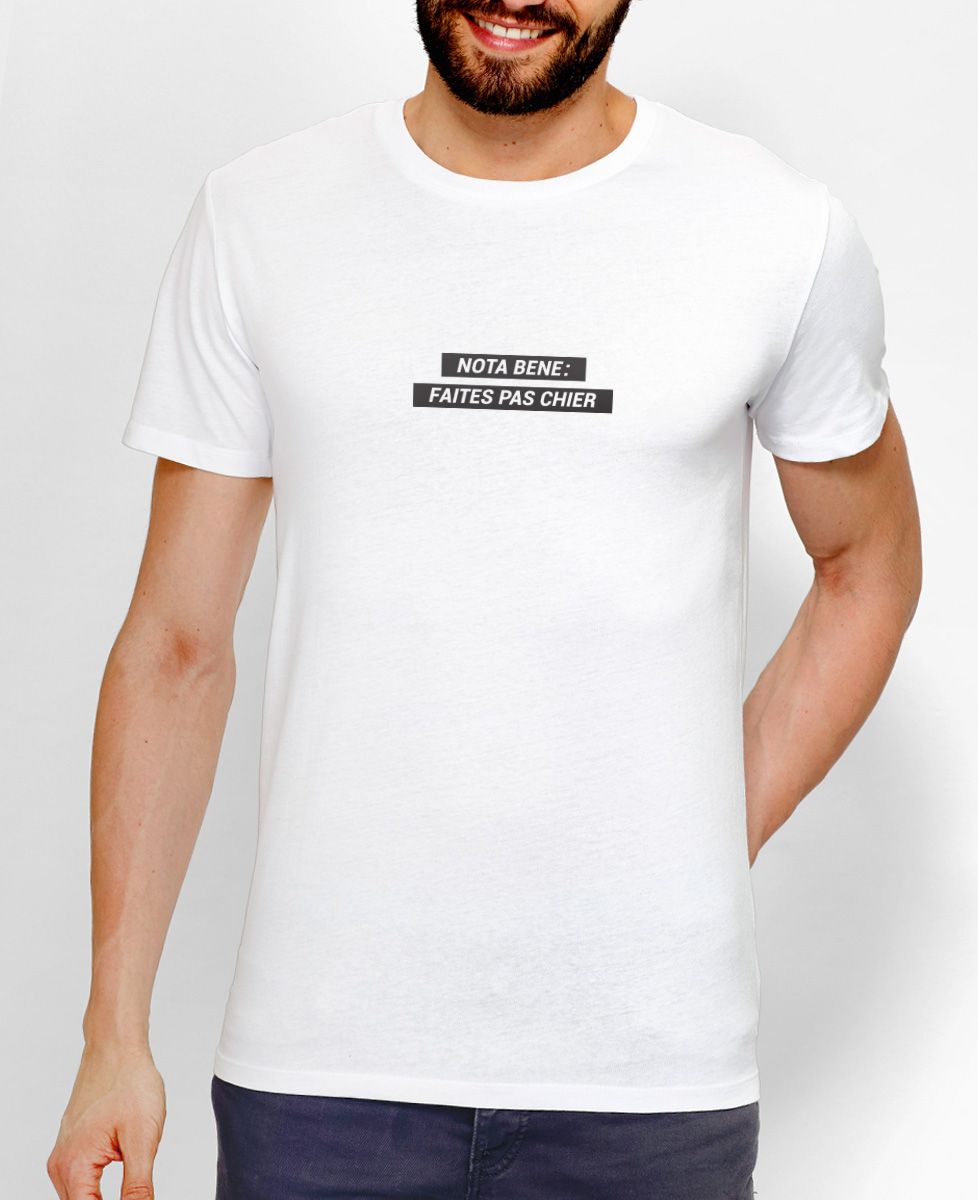 T-shirt homme Nota Bene : faites pas chier