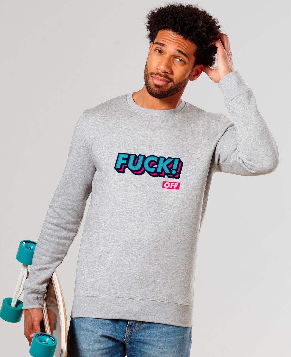 Sweatshirt homme Fuck off