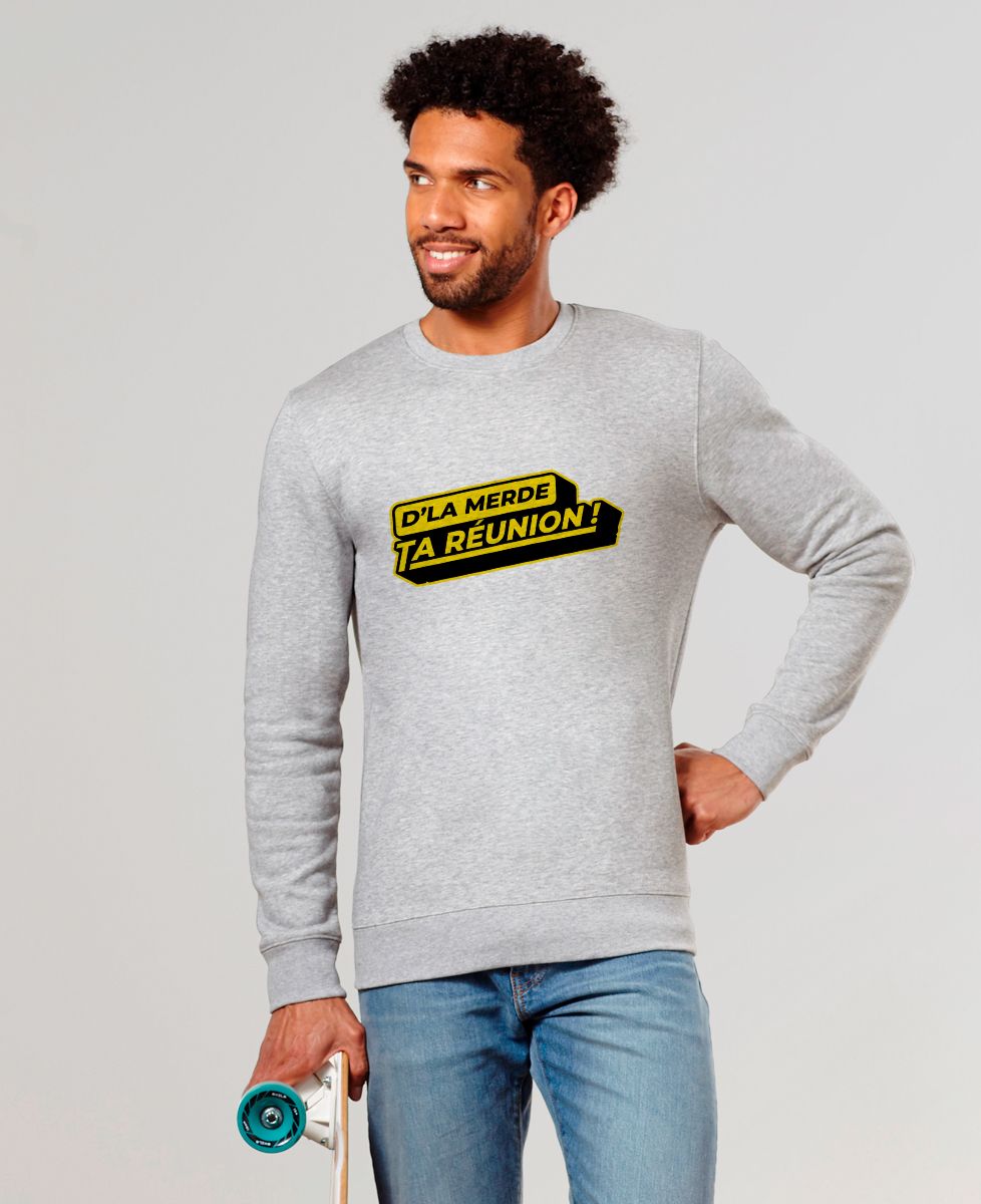 Sweatshirt homme D'la merde ta réunion