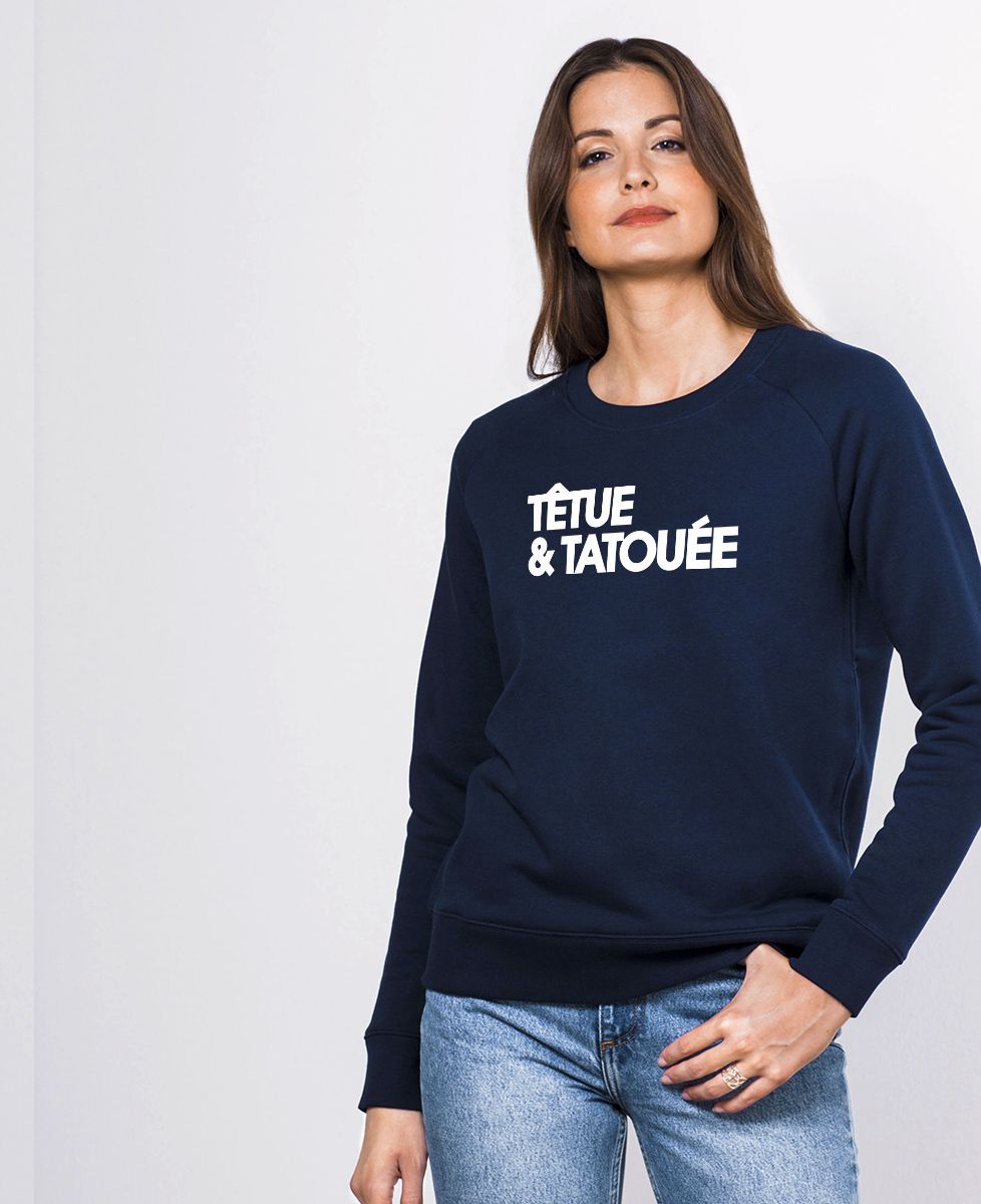 Sweatshirt femme Têtue et tatouée
