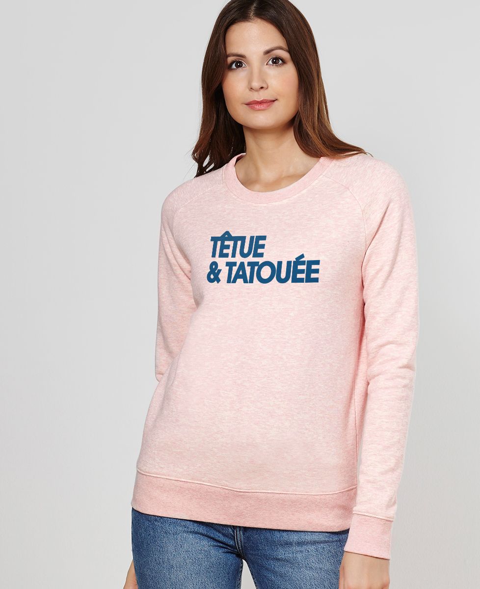 Sweatshirt femme Têtue et tatouée