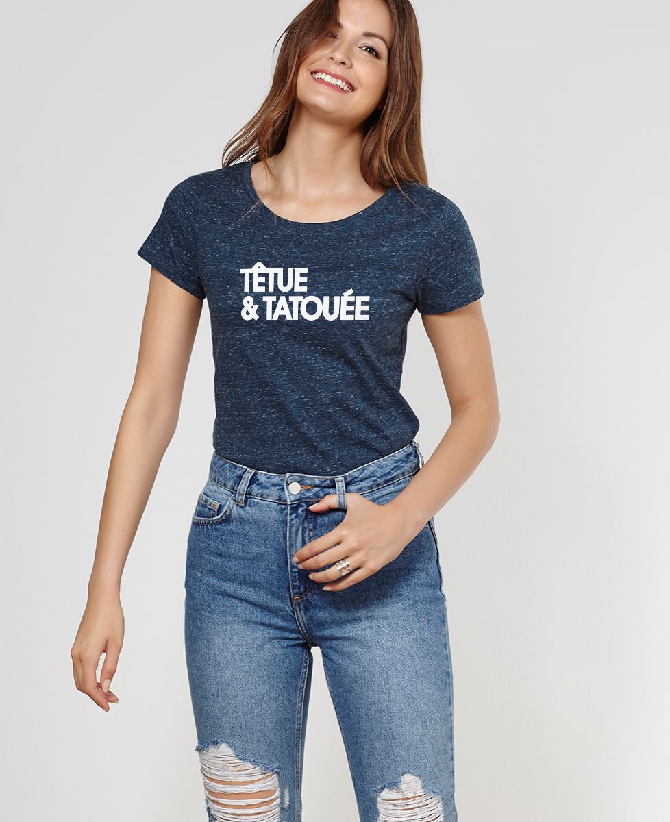 T-Shirt femme Têtue et tatouée