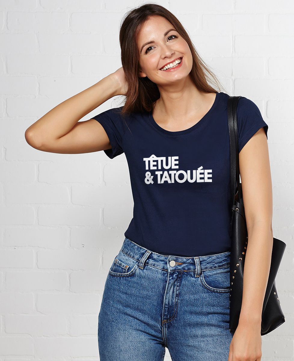 T-Shirt femme Têtue et tatouée