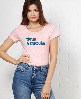 T-Shirt femme Têtue et tatouée