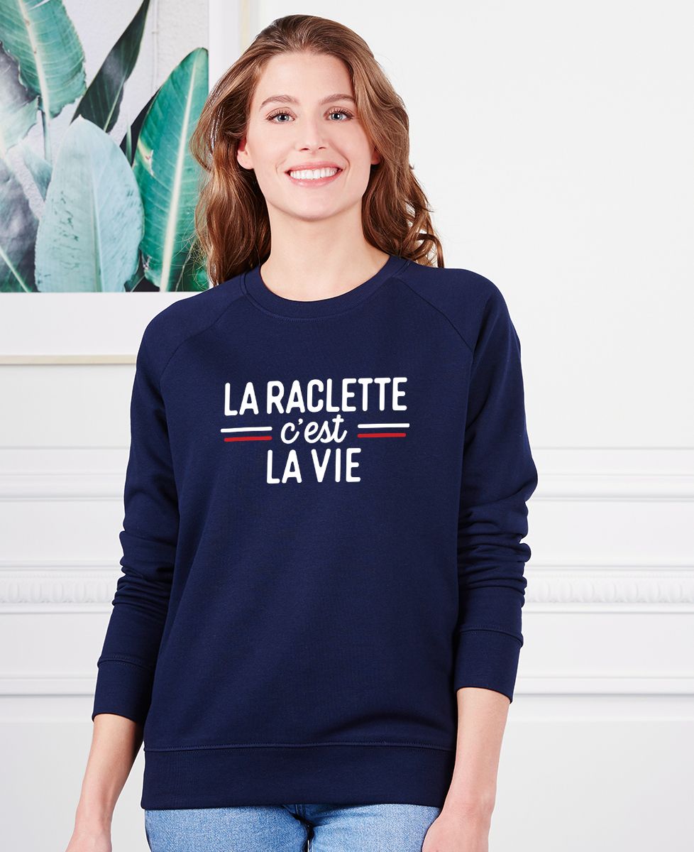 Sweatshirt femme La raclette c'est la vie - Apéro