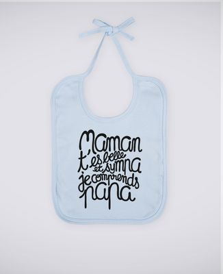 Bavoir Maman t'es belle