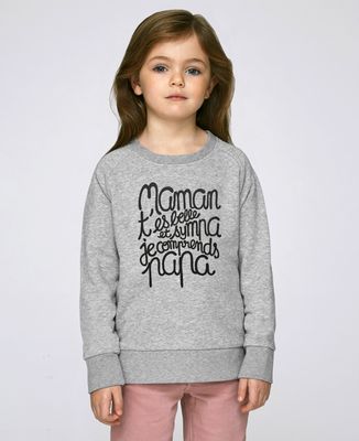 Sweatshirt enfant Maman t'es belle