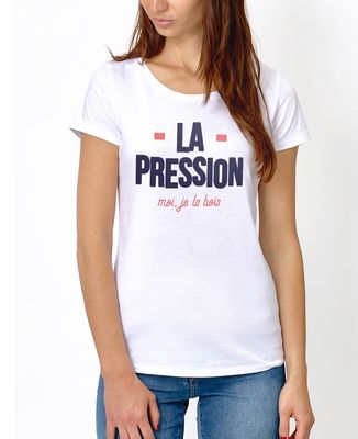 T-Shirt femme La pression